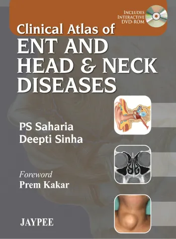 Clinical Atlas of ENT AND HEAD & NECK DISEASES Clinical Atlas of ENT AND HEAD & NECK DISEASES